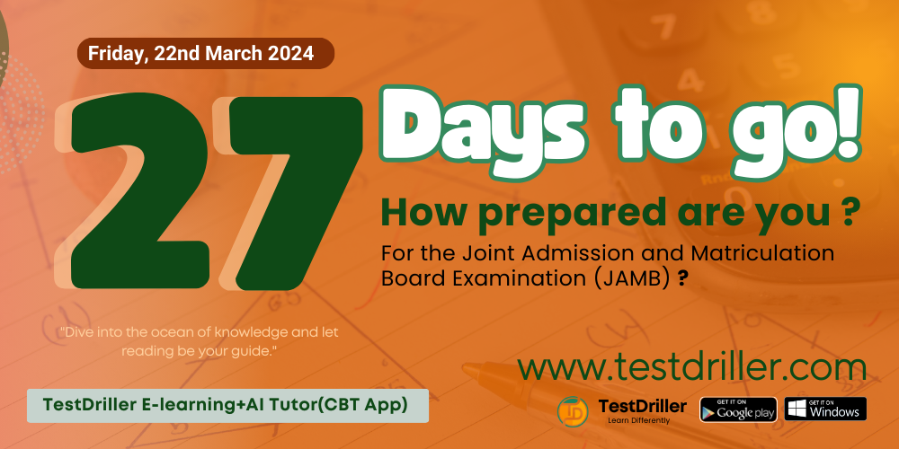 Maximizing Success in the 2024 JAMB Exam: The Importance of Using the Official Syllabus and Leveraging TestDriller E-Learning App